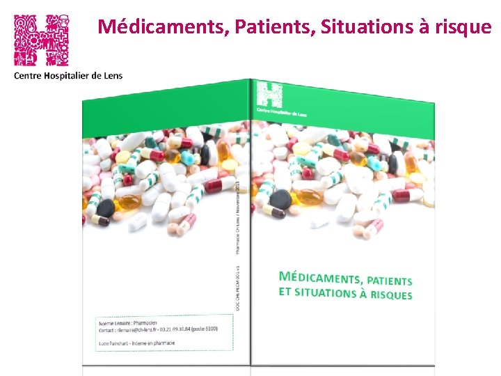 Médicaments, Patients, Situations à risque 