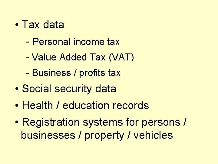  • Tax data - Personal income tax - Value Added Tax (VAT) -