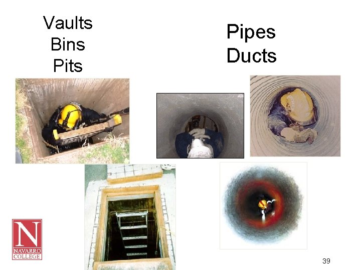Vaults Bins Pits Pipes Ducts 39 