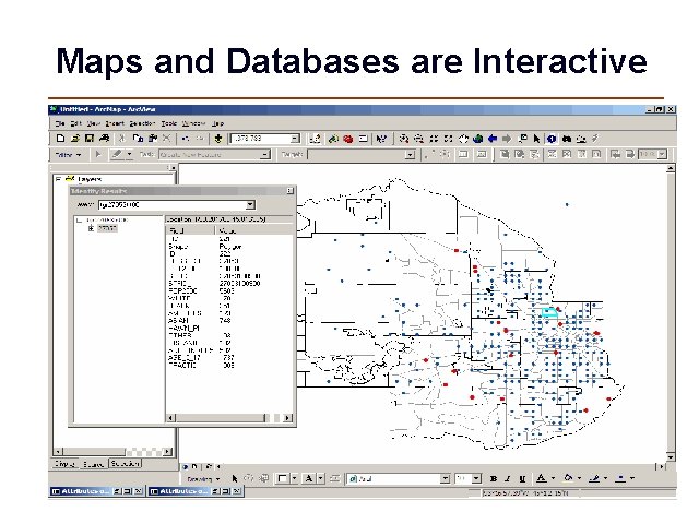 Maps and Databases are Interactive 