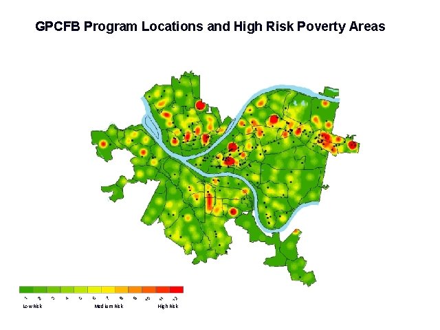 GPCFB Program Locations and High Risk Poverty Areas Low Risk Medium Risk High Risk