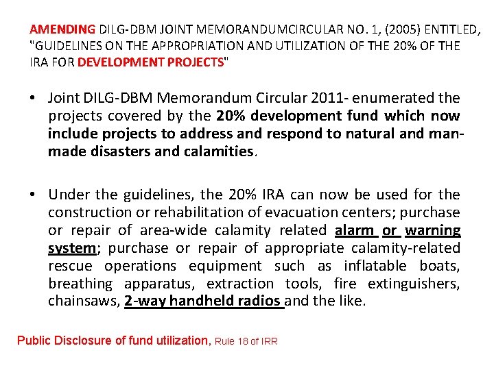 AMENDING DILG-DBM JOINT MEMORANDUMCIRCULAR NO. 1, (2005) ENTITLED, "GUIDELINES ON THE APPROPRIATION AND UTILIZATION