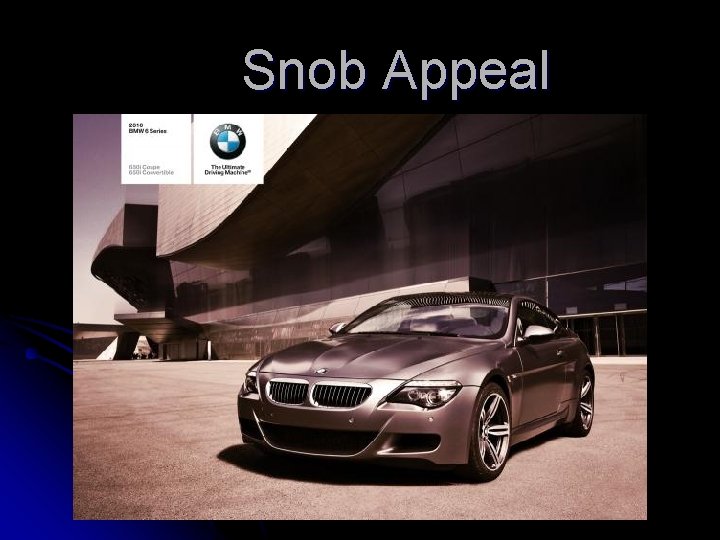Snob Appeal 
