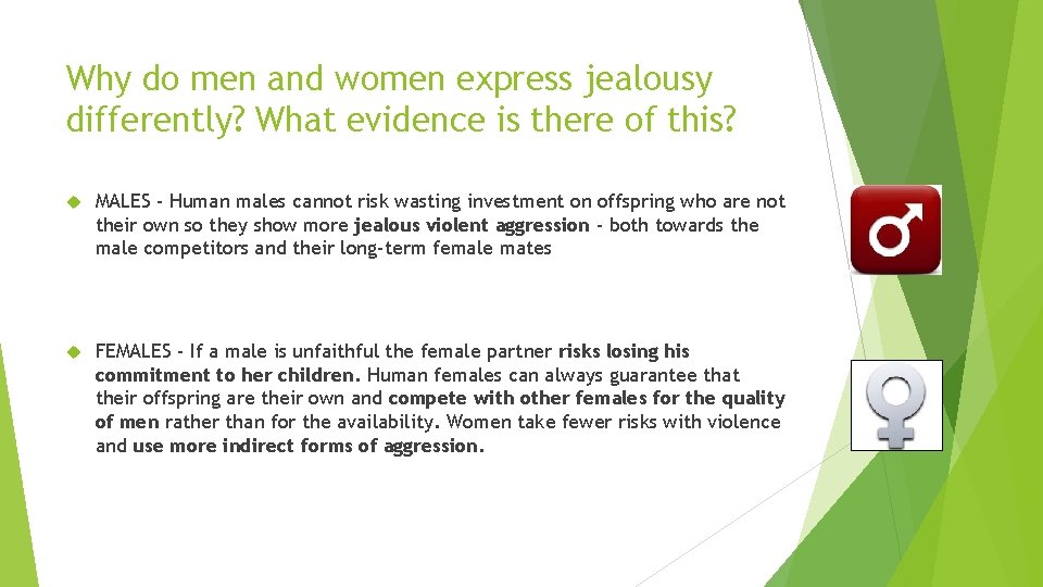 Why do men and women express jealousy differently? What evidence is there of this?