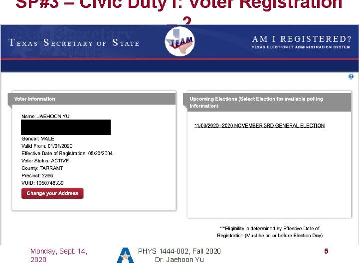SP#3 – Civic Duty I: Voter Registration – 2 Monday, Sept. 14, 2020 PHYS