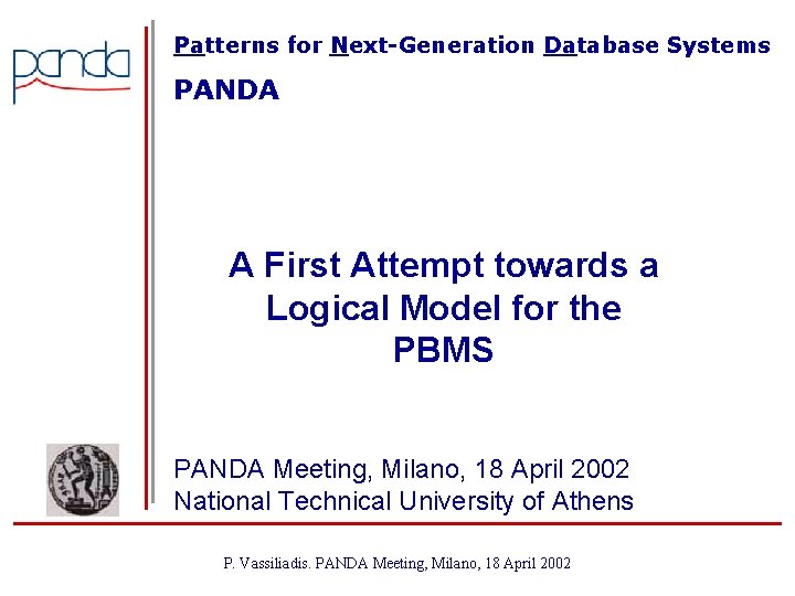 Patterns for Next-Generation Database Systems PANDA A First Attempt towards a Logical Model for