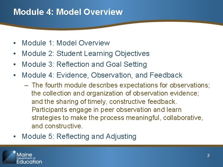 Module 4: Model Overview • • Module 1: Model Overview Module 2: Student Learning