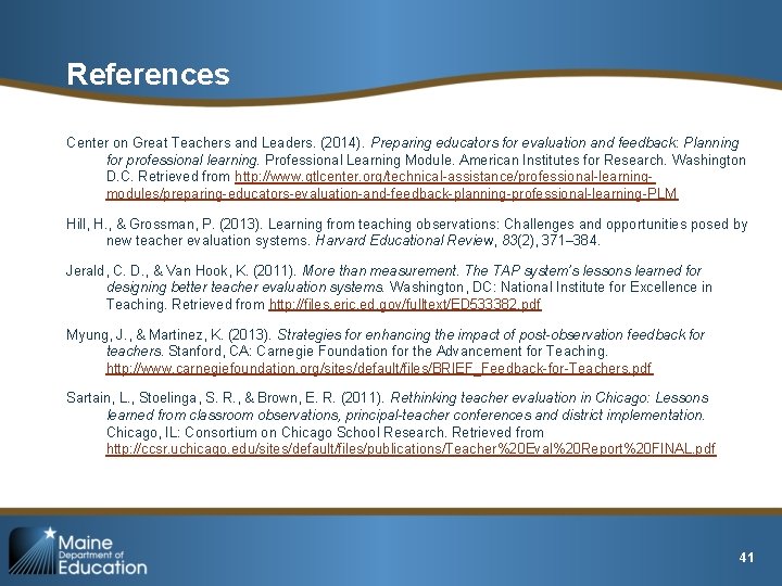 References Center on Great Teachers and Leaders. (2014). Preparing educators for evaluation and feedback: