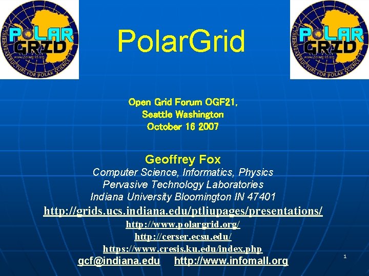 Polar Grid Open Grid Forum OGF 21 Seattle