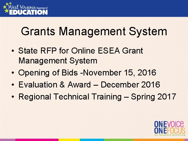 Grants Management System • State RFP for Online ESEA Grant Management System • Opening