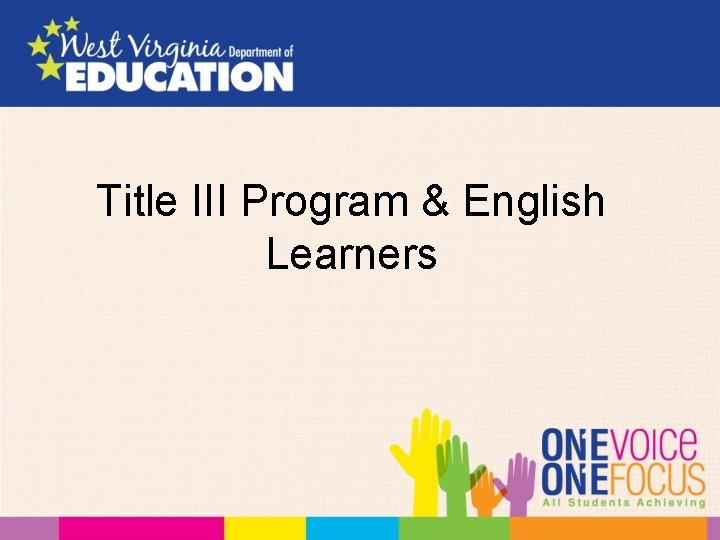 Title III Program & English Learners 