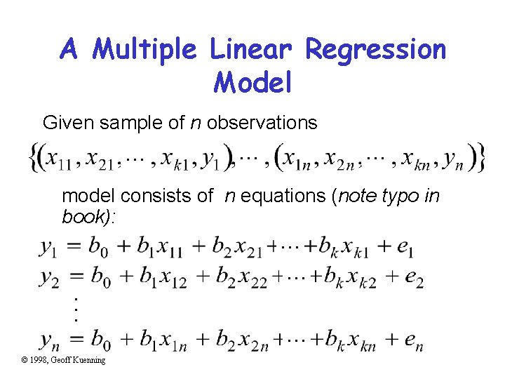 A Multiple Linear Regression Model Given sample of n observations. . model consists of
