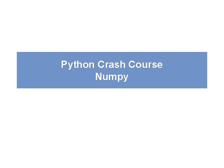 Python Crash Course Numpy 