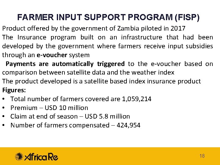 FARMER INPUT SUPPORT PROGRAM (FISP) Product offered by the government of Zambia piloted in