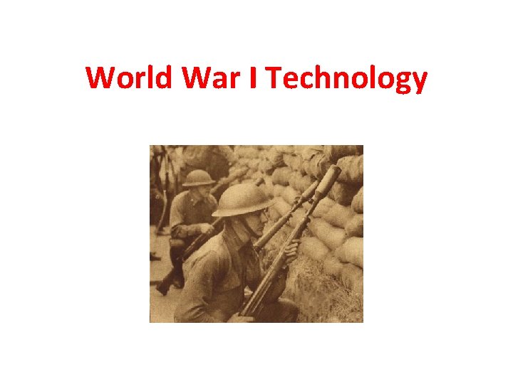 World War I Technology 
