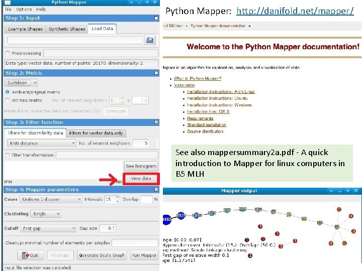 Python Mapper: http: //danifold. net/mapper/ See also mappersummary 2 a. pdf - A quick