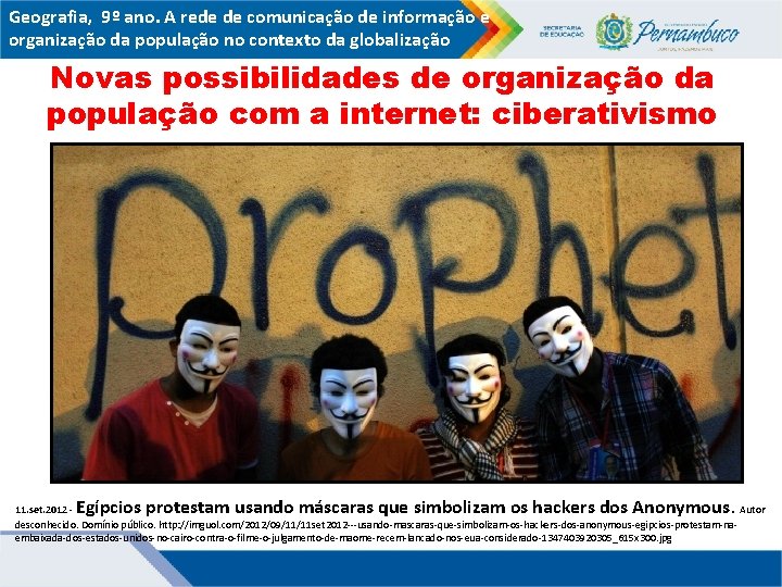 Geografia, 9º ano. A rede de comunicação de informação e organização da população no Geografia, 9º ano. A rede de comunicação de informação e organização da população no