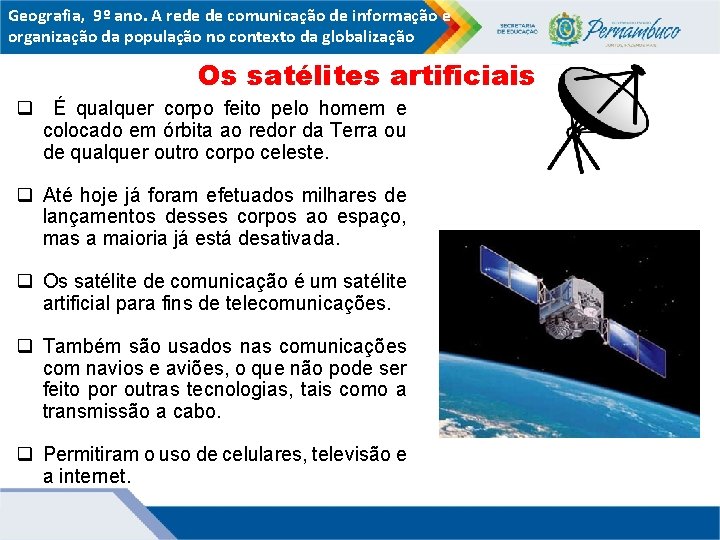 Geografia, 9º ano. A rede de comunicação de informação e organização da população no