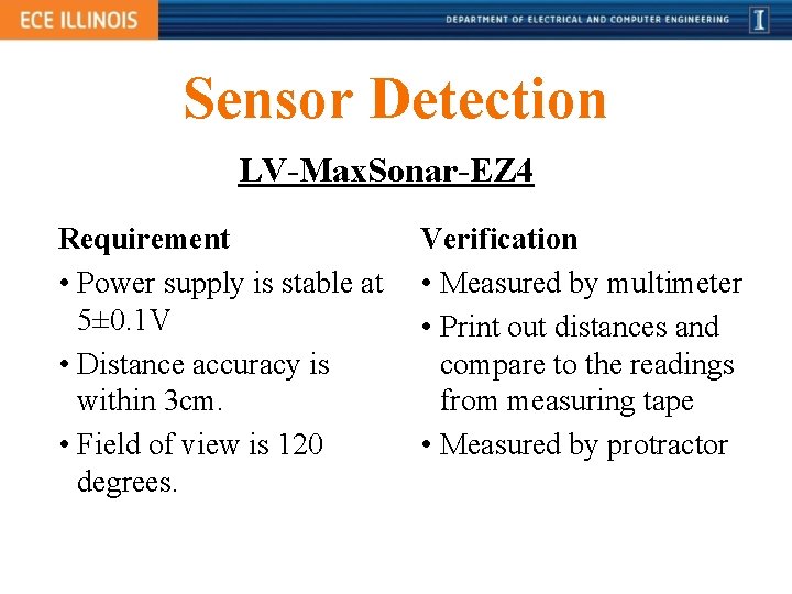 Sensor Detection LV-Max. Sonar-EZ 4 Requirement • Power supply is stable at 5± 0.