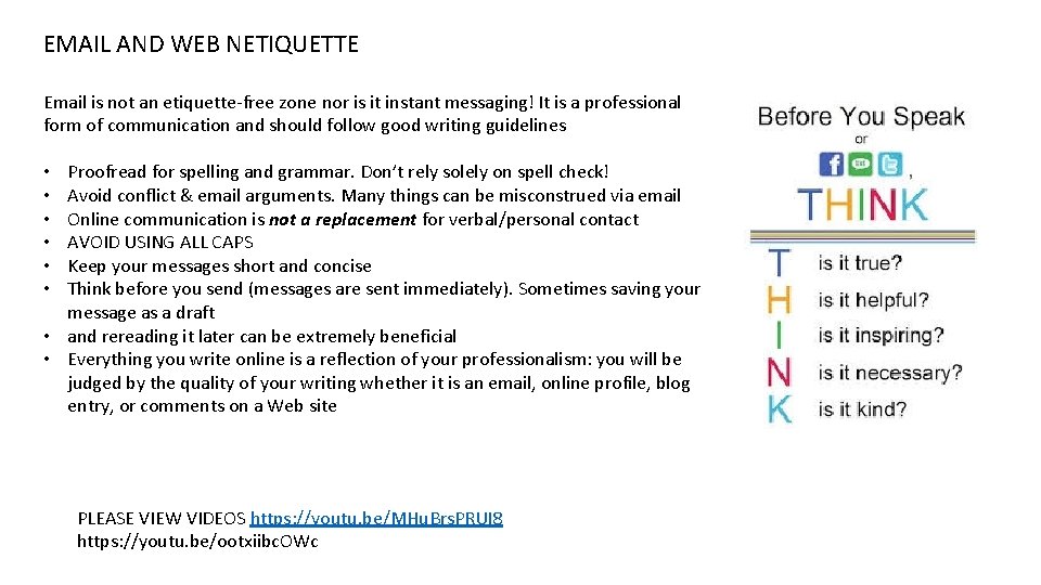 EMAIL AND WEB NETIQUETTE Email is not an etiquette-free zone nor is it instant