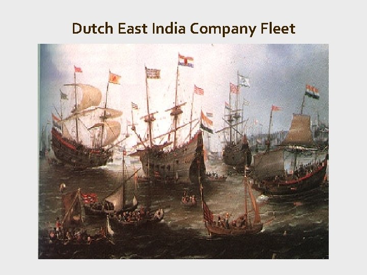Dutch East India Company Fleet 