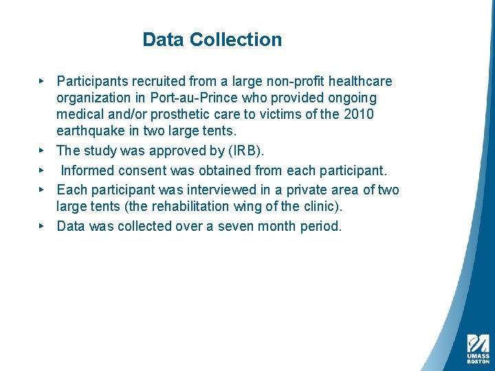Data Collection ▸ Participants recruited from a large non-profit healthcare organization in Port-au-Prince who