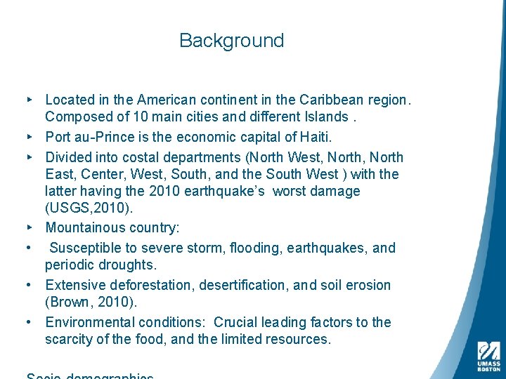 Background ▸ Located in the American continent in the Caribbean region. Composed of 10