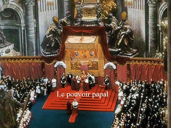 Le pouvoir papal 