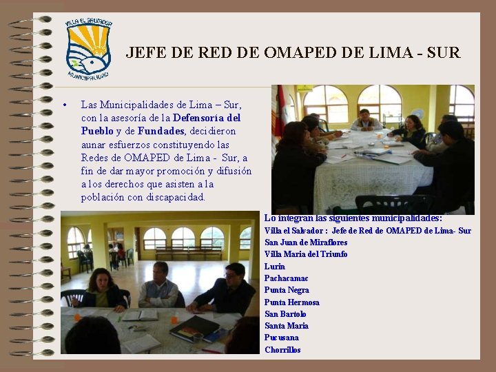 JEFE DE RED DE OMAPED DE LIMA - SUR • Las Municipalidades de Lima