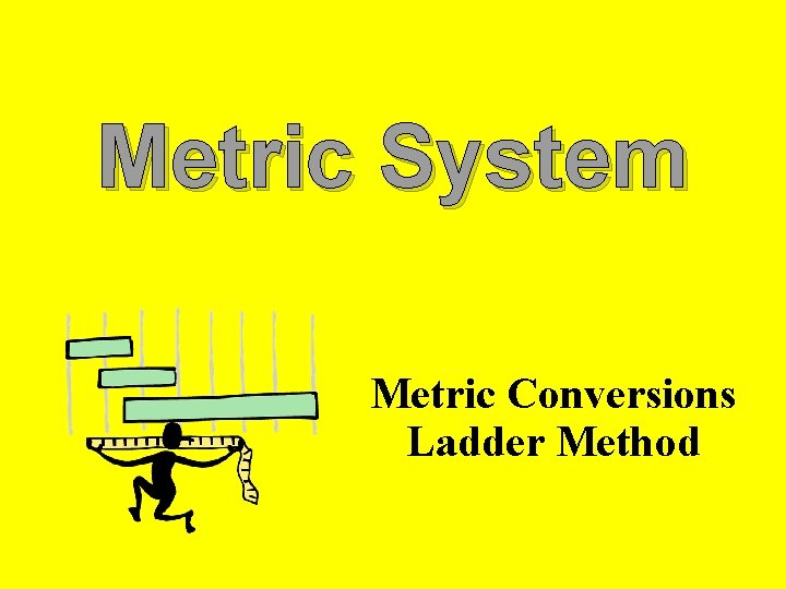Metric System Metric Conversions Ladder Method 