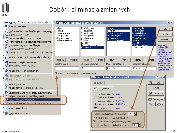 Dobór i eliminacja zmiennych KISIM, WIMi. IP, AGH 110 