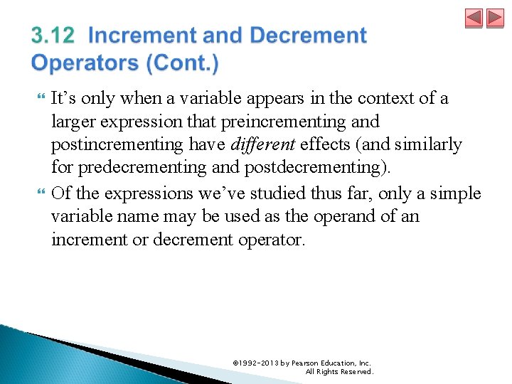  It’s only when a variable appears in the context of a larger expression