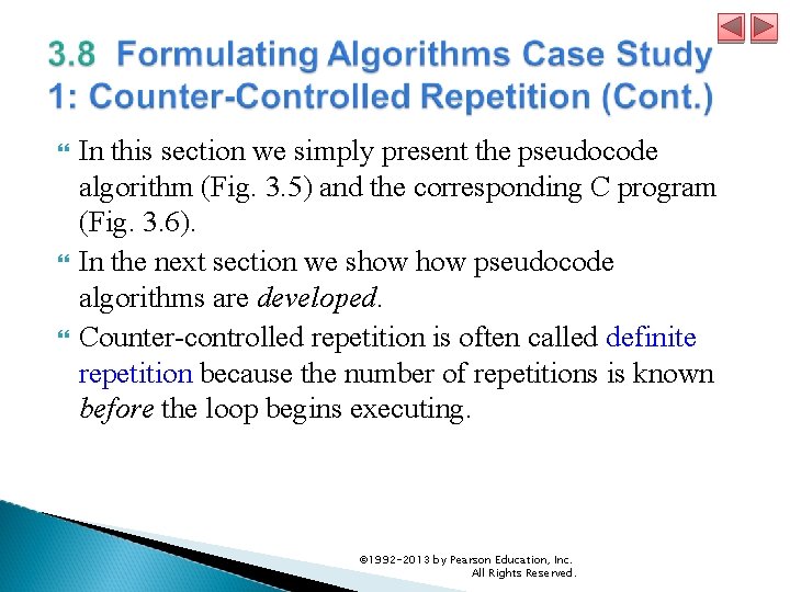  In this section we simply present the pseudocode algorithm (Fig. 3. 5) and