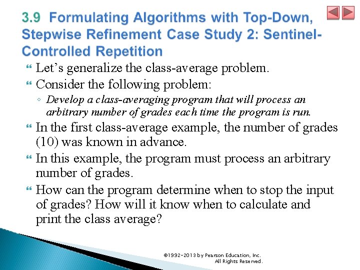  Let’s generalize the class-average problem. Consider the following problem: ◦ Develop a class-averaging