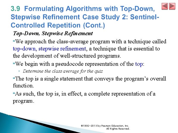 Top-Down, Stepwise Refinement We approach the class-average program with a technique called top-down, stepwise