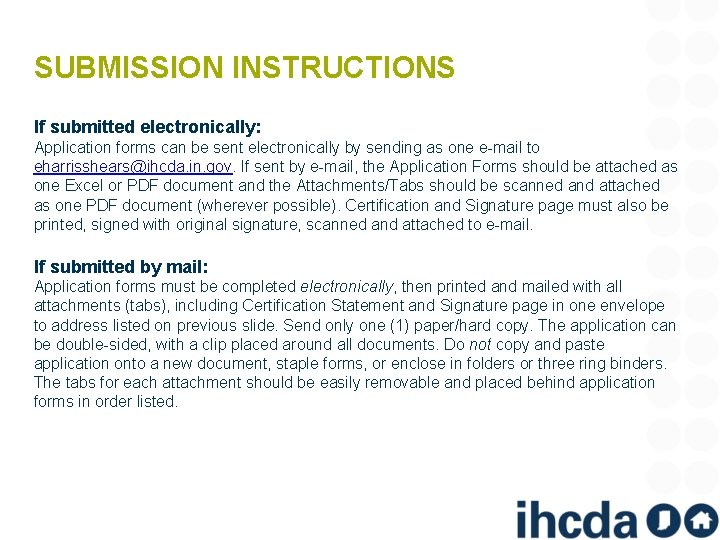 SUBMISSION INSTRUCTIONS If submitted electronically: Application forms can be sent electronically by sending as