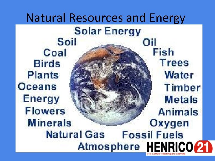 Natural Resources and Energy 