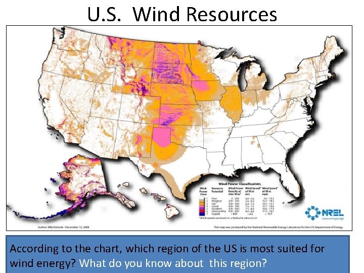 U. S. Wind Resources According to the chart, which region of the US is