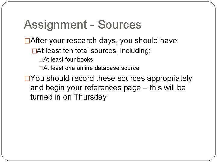 Writing a Research Paper Part 2 Finding Assessing