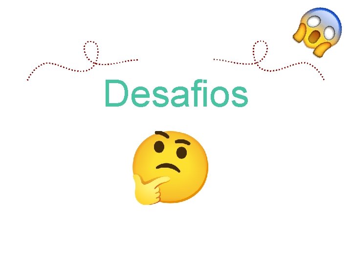 Desafios 