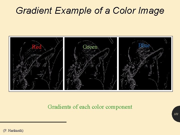 Gradient Example of a Color Image Red Green Blue Gradients of each color component