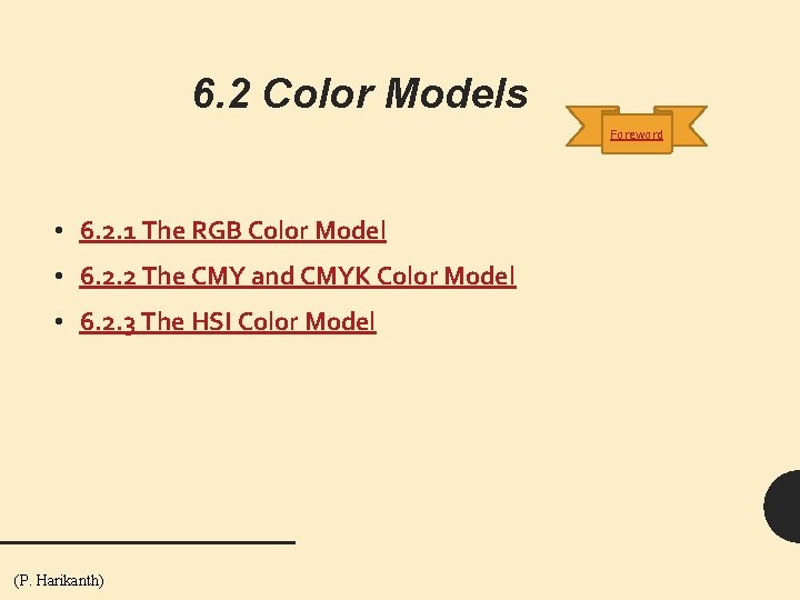 6. 2 Color Models Foreword • 6. 2. 1 The RGB Color Model •