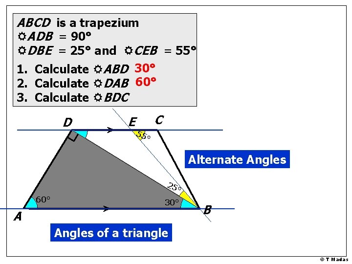 ABCD is a trapezium RADB = 90° RDBE = 25° and RCEB = 55°