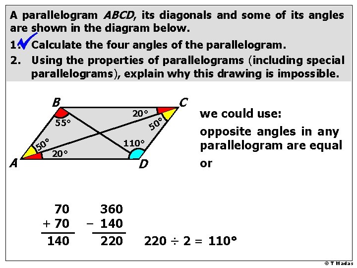 A parallelogram ABCD, its diagonals and some of its angles are shown in the