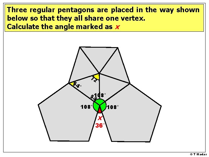 Three regular pentagons are placed in the way shown below so that they all