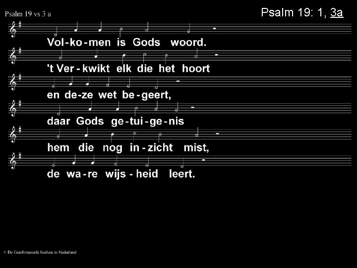 Psalm 19: 1, 3 a 