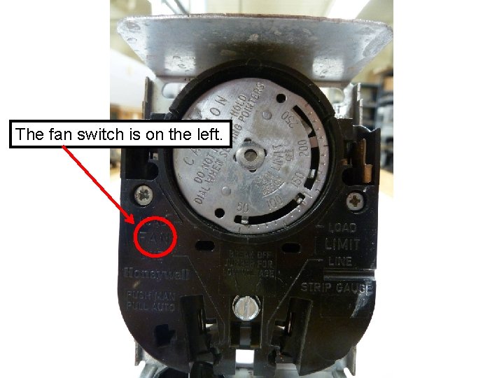 The fan switch is on the left. 