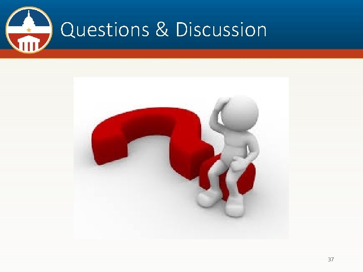 Questions & Discussion 37 