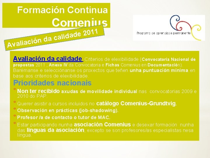 Formación Continua Comenius a d n ó i c a i Aval 1 1