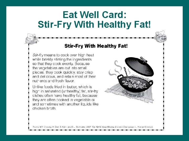 Eat Well Card: Stir-Fry With Healthy Fat! 
